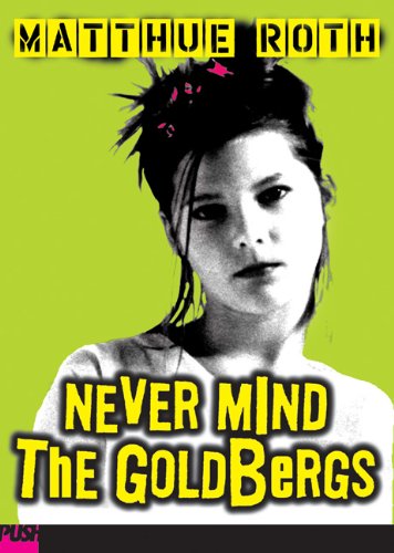 Never Mind The Goldbergs (Turtleback School & Library Binding Edition)      Library Binding – April 1, 2006