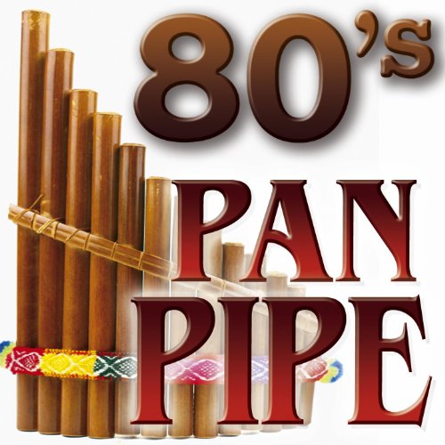 80'S Instrumental Pan Pipes by The Pan Pipes Band on Amazon Music