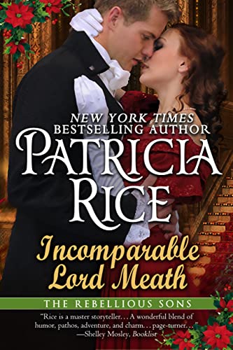 Incomparable Lord Meath Novella: A Rebellious Sons prequel novella (Rebellious Sons Series)