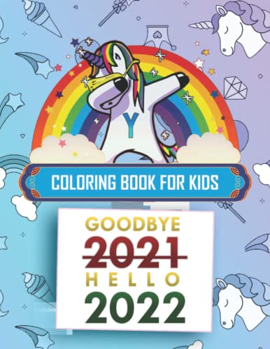 Y Cute Initial Monogram Letter Unicorn Rainbow Coloring Book For Kids Girls & Boys Goodbye 2021 Hello 2022: Unicorn Coloring Book For Kids Ages 4-8 Years Old ( Y Initial Alphabet Personalized Name ) image 2