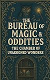  The Bureau of Magic & Oddities Book II - Game of the Immortals