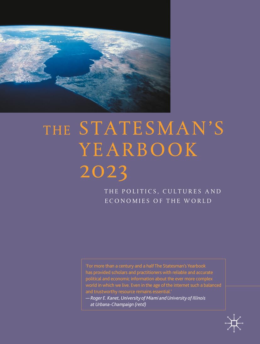 Statesman's Yearbook 2023 : The Politics, Cultures and Economies of the World...