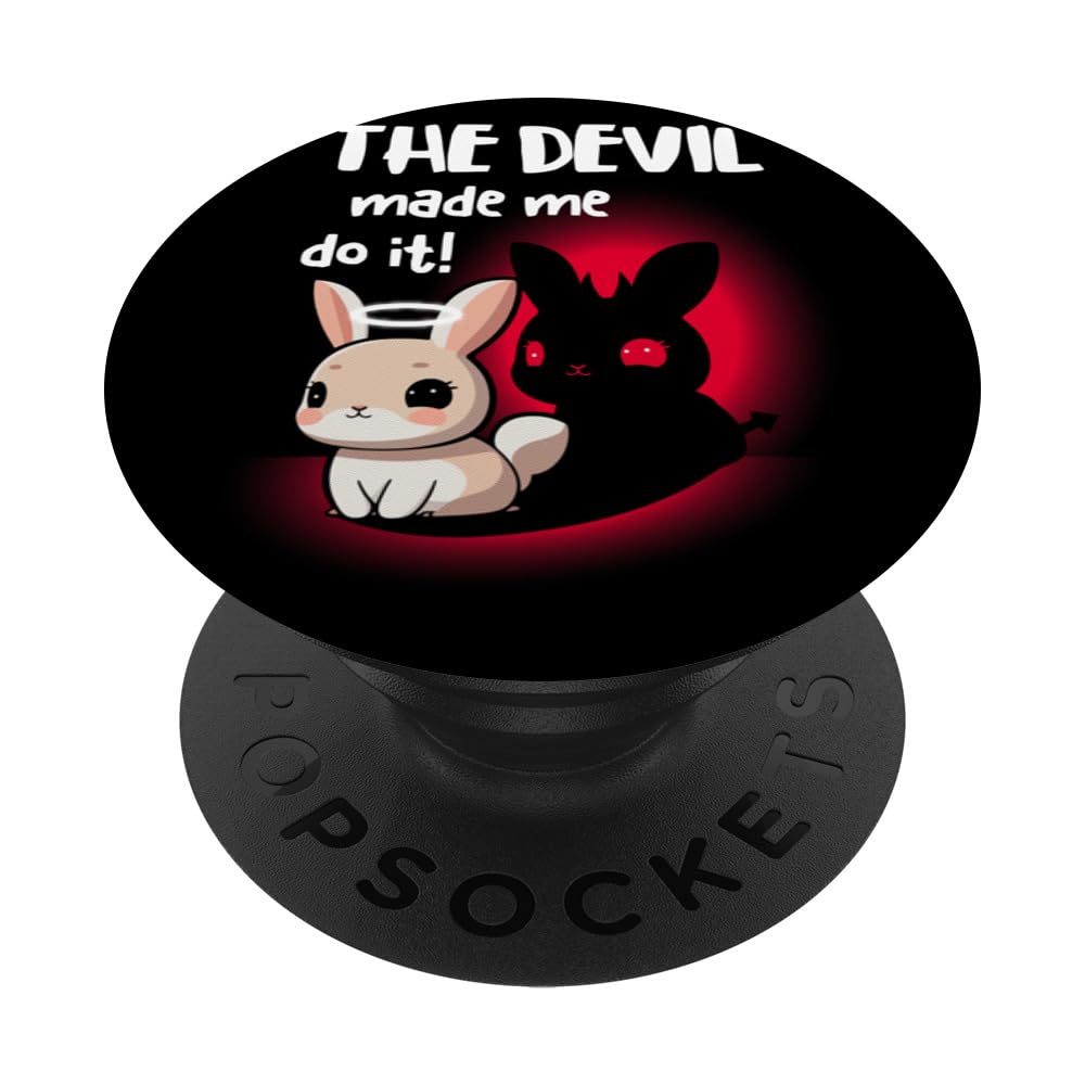 I'm Angel Rabbit But Devil rabbit Made Me Do it PopSockets Swappable PopGrip, Black