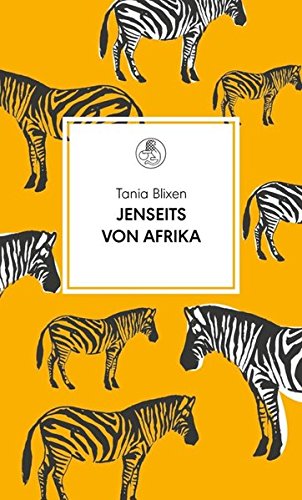 Jenseits von Afrika (Manesse Bibliothek, Band 2) Jenseits von Afrika (Manesse Bibliothek, Band 2)