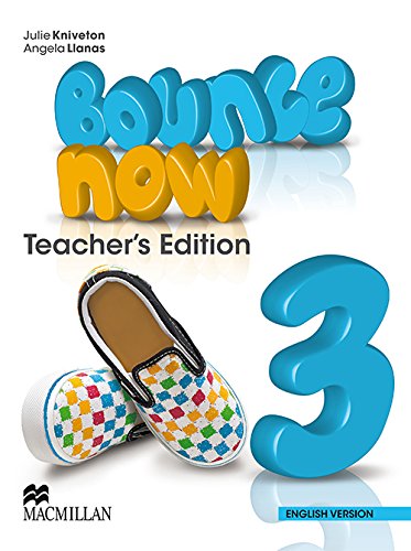 Bounce Now Level 3 Teacher's Edition (English) : Kniveton, Julie ...