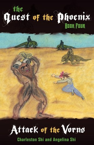 The Quest of the Phoenix: Book 4: Attack of the Vorns