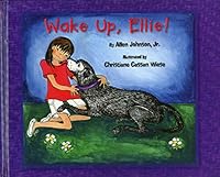 Wake Up, Ellie! 1933725079 Book Cover