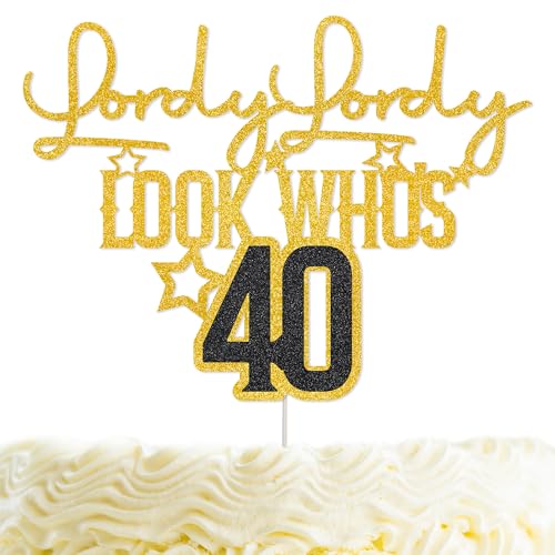 Lordy Lordy Look Who's 40 Birthday Cake Topper - 40th Birthday Party Décor Glitter Lordy Lordy Look Who's 40 Decorations Happy 40th Birthday Cake Topper