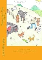 Fozzy the Dog Part 2: Dog adventures on the farm 1511409606 Book Cover