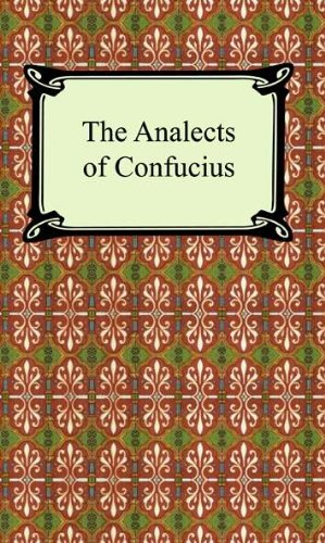 The Analects of Confucius      Kindle Edition