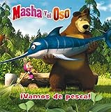 ¡Vamos de pesca! (Masha y el Oso. Álbum ilustrado)