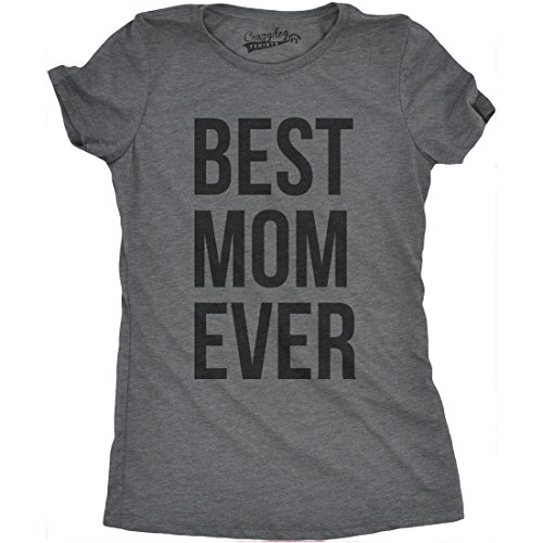 Womens Best Mom Ever T Shirt Funny Mama Gift Mothers Day Cute Life Saying Tees Funny T Shirts Mothers Day Tops for Women Womens Novelty Tees Dark Grey S