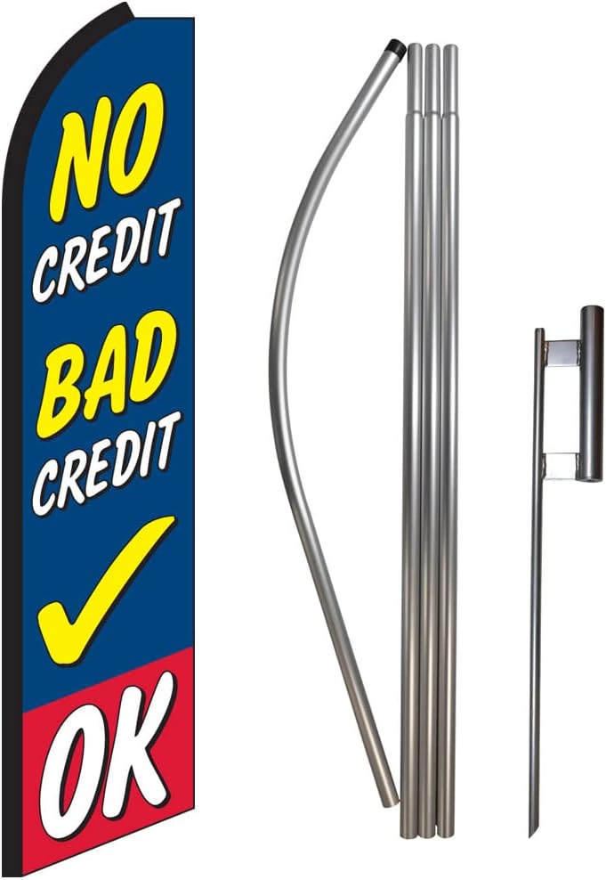 No Credit Bad Credit OK Swooper Feather Flag, Flagpole, & Ground Spike Kit