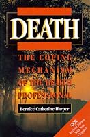 Death: The Coping Mechanism of the Health Professional B000NSI0GK Book Cover