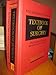 Textbook of Surgery: The Biological Basis of Modern Surgical Practice