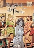 Die süßeste aller Früchte. Band 2 (von 2)