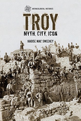  Troy: Myth, City, Icon (Archaeological Histories) (English Edition)