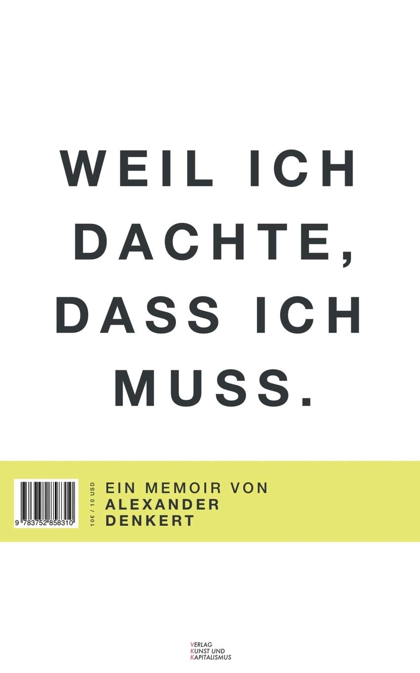 Weil ich dachte, dass ich muss (German Edition)