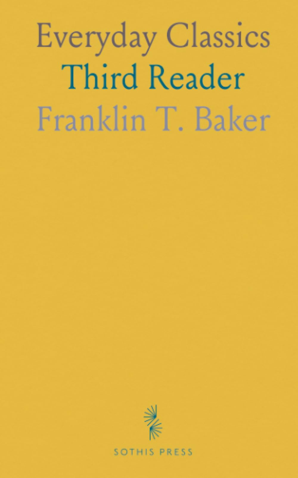 Everyday Classics: Third Reader