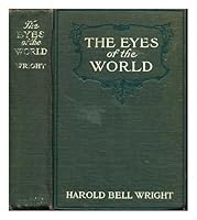 The eyes of the world / by Harold Bell Wright B077T8VYPB Book Cover