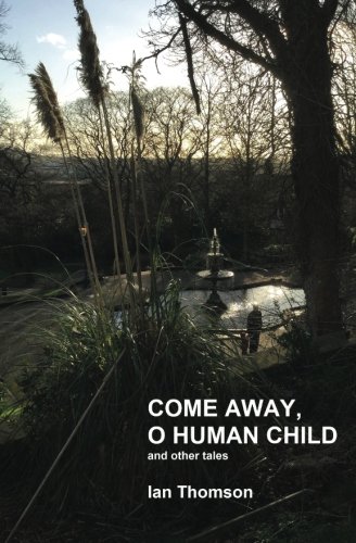 Come Away, O Human Child