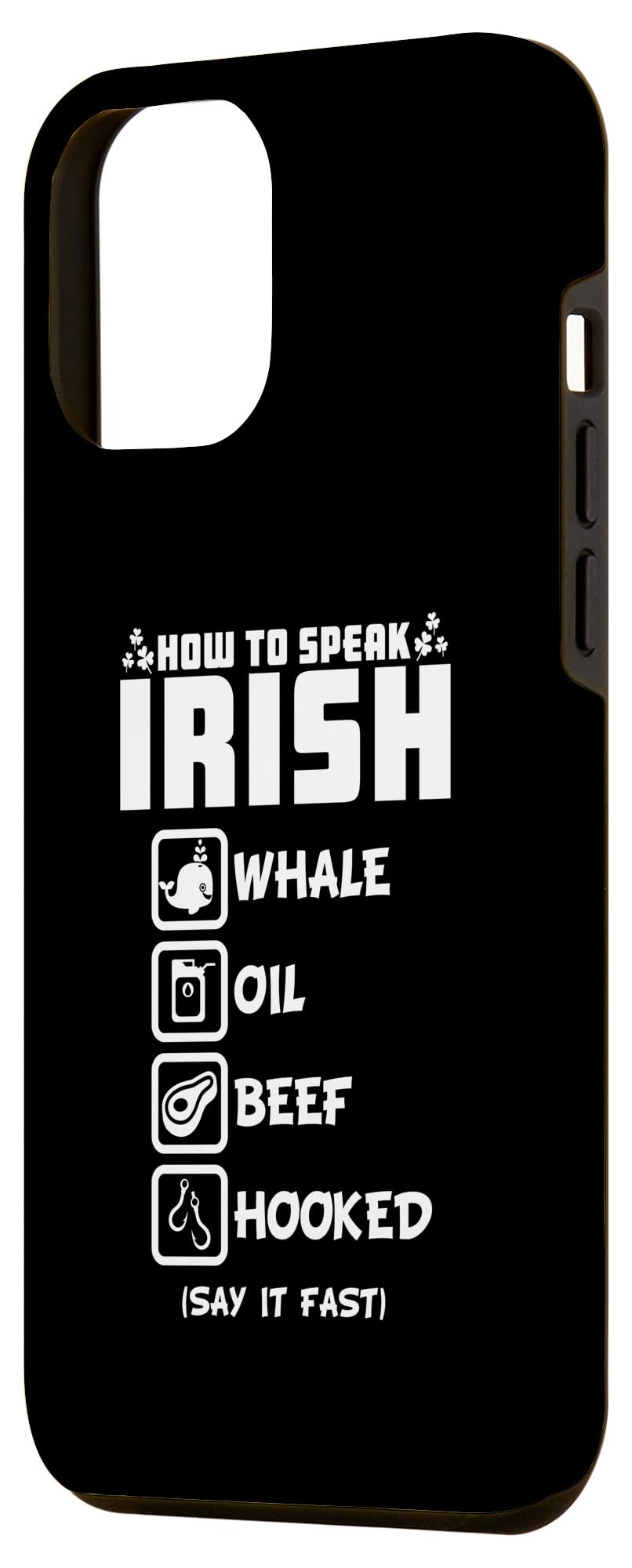 iPhone 13 Pro Max How to Speak Irish Pride Saint Patricks Day Graphic Designer Case - Image 2
