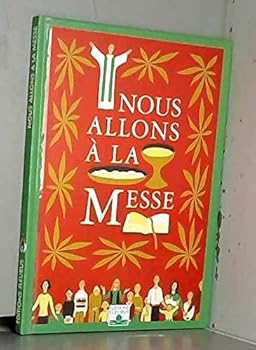 Hardcover NOUS ALLONS A LA MESSE [French] Book
