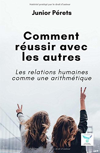 Télécharger Comment Réussir avec les Autres Gratuit