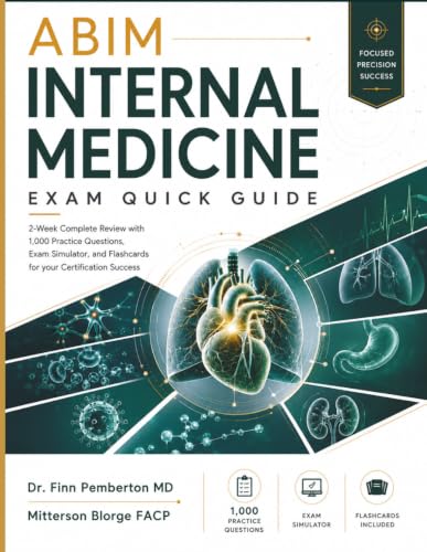 ABIM Internal Medicine Exam Quick Guide: 2-Week Complete Review with 1,000 Practice Questions, Exam Simulator, and Flashcards for your Certification Success (Modern IM Box Set) - image 1