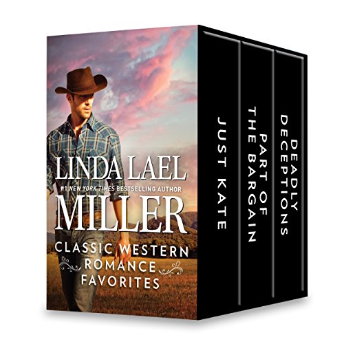Linda Lael Miller Classic Western Romance Favorites An Anthology eBook