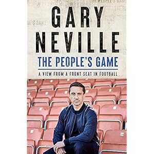 The People’s Game: A View from a Front Seat in Football: THE SUNDAY TIMES BESTSELLER