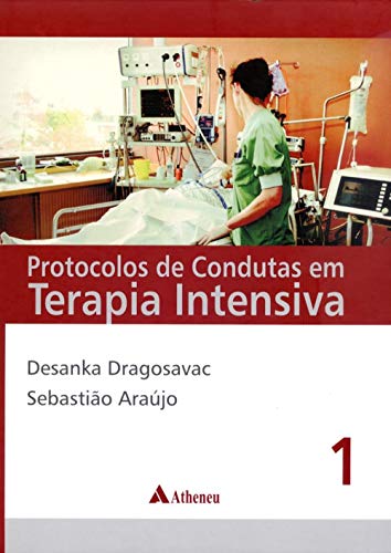 Protocolos de Condutas em Terapia Intensiva