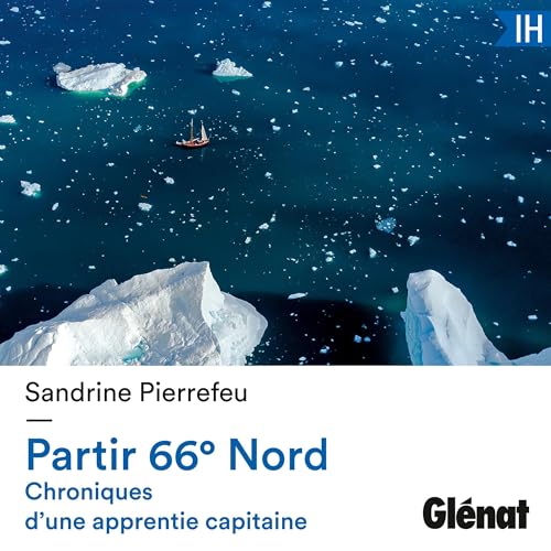 Audiobook: Partir 66&amp;deg; Nord by Sandrine Pierrefeu episode artwork