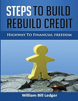 Paperback Steps to Build Rebuild Credit: Highway to Financial Freedom Book