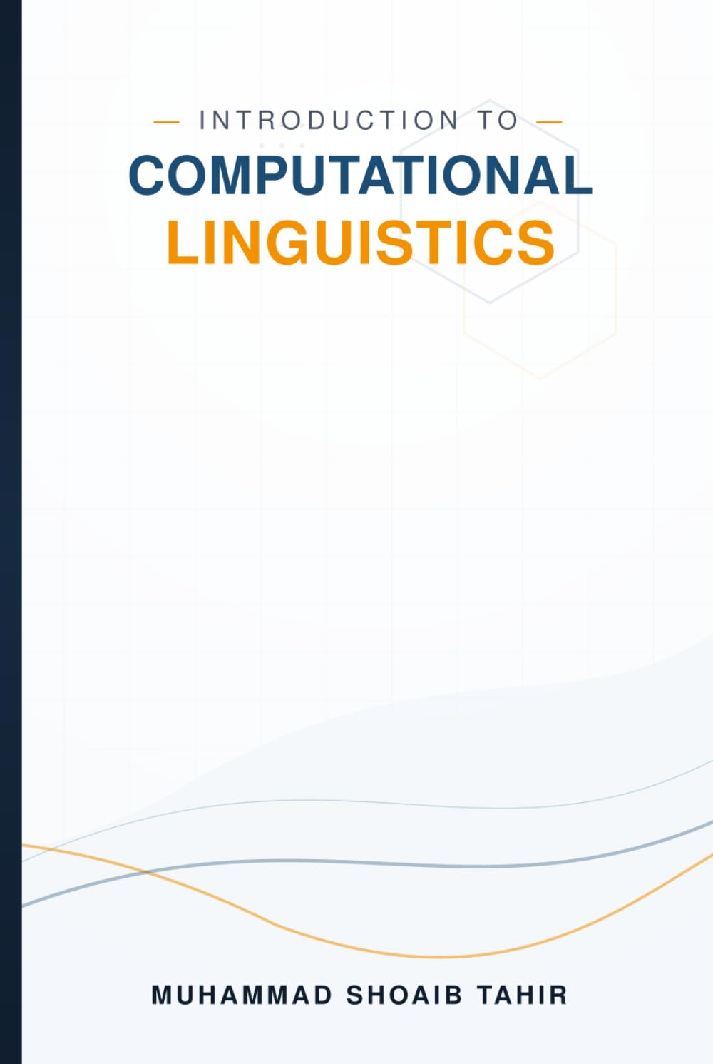 Introduction to Computational Linguistics: Concepts, Methods, and Applications in Linguistics