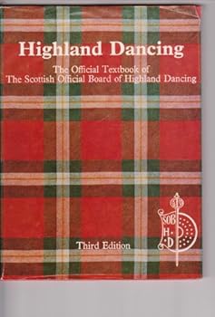 Hardcover Official Textbook of the Scottish Official Board of Highland Dancing Book