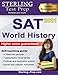 Sterling Test Prep SAT World History: Complete Content Review