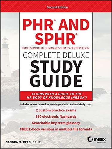 PHR and SPHR Professional in Human Resources Certification Complete Deluxe Study Guide: 2018 Exams