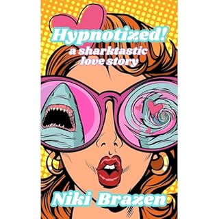 Hypnotized! Audiolibro Por Niki Brazen arte de portada