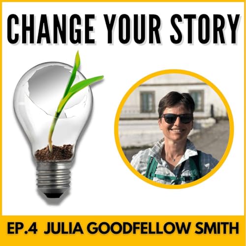 Page de couverture de Episode Four with Julia Goodfellow Smith: from bank manager to environmentalist, author and adventurer