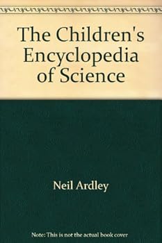 Hardcover The Children's Encyclopedia of Science Book