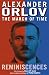 The March of Time: Reminiscences