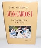  Juan Carlos I. La familia real española