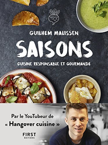 Télécharger Saisons - La cuisine responsable et gourmande de Guilhem Francais PDF