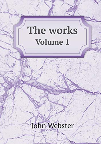 The works Volume 1 5519172048 Book Cover