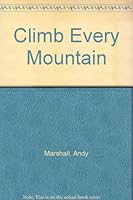 Climb Every Mountain 0722316070 Book Cover