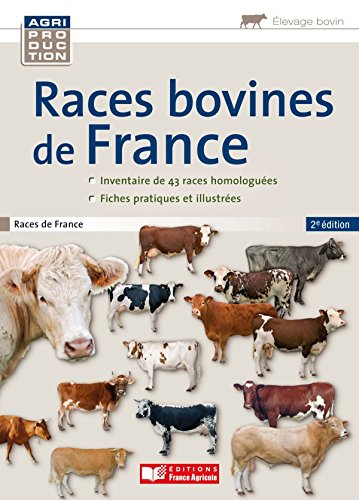 Télécharger RACES BOVINES DE FRANCE livre En ligne