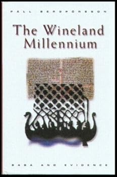Hardcover The Wineland Millennium: Saga and Evidence [Icelandic] Book