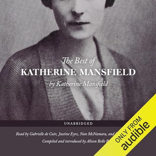 The Best of Katherine Mansfield Audiobook By Katherine Mansfield cover art