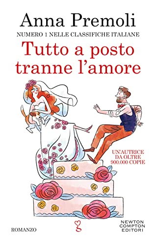 Tutto a posto tranne l'amore. N°1 nelle classifiche italiane
